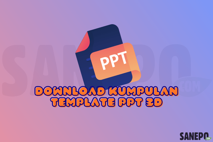 Download Kumpulan Template PPT 3D
