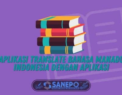 Aplikasi Translate Bahasa Manado Indonesia dengan Aplikasi