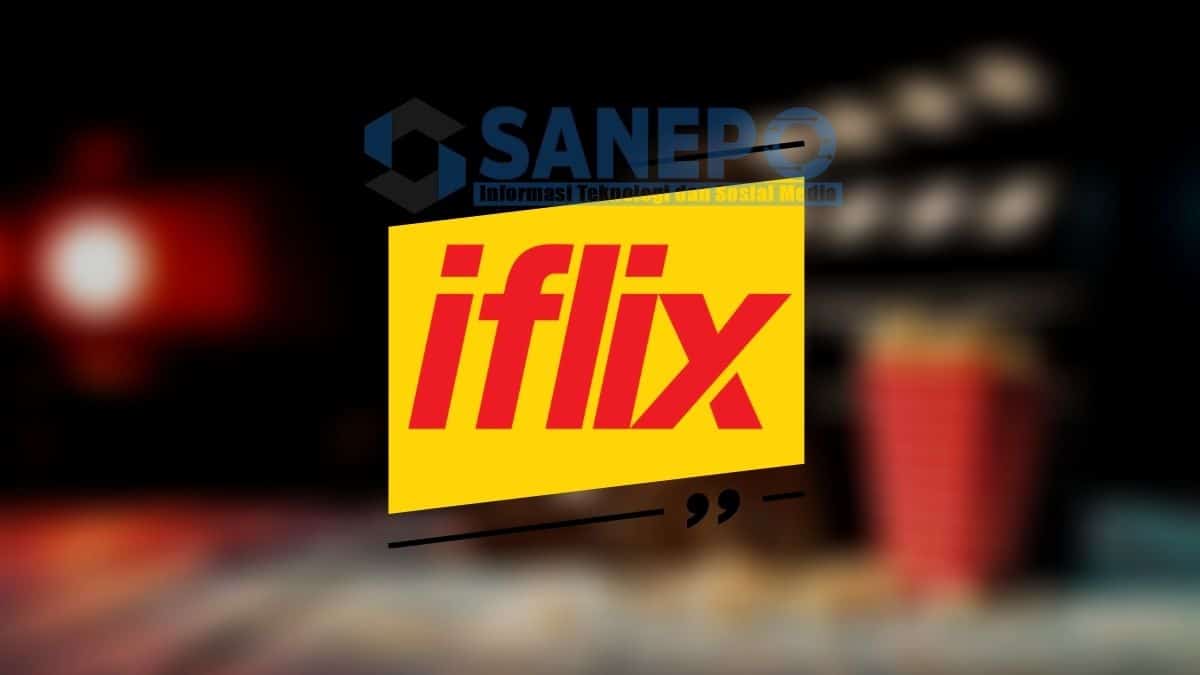 Cara Nonton Iflix Gratis
