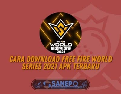 Cara Download Free Fire World Series 2021 Apk Terbaru
