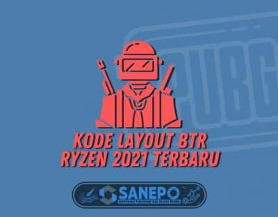 Kode Layout BTR Ryzen 2021 Terbaru