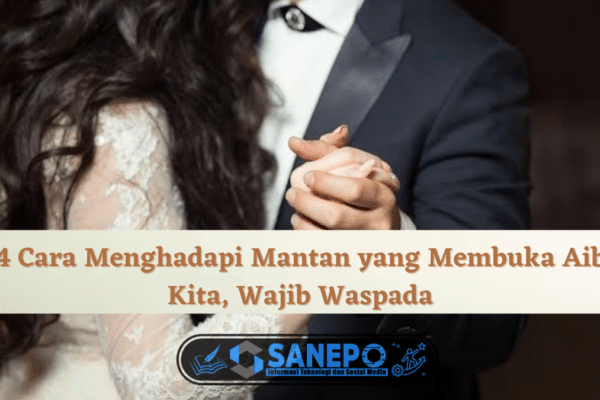 enghadapi Mantan yang Membuka Aib Kita