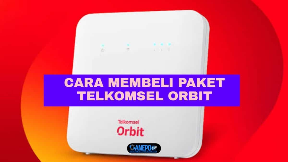 Pilihan Paket dan Cara Beli Telkomsel Orbit