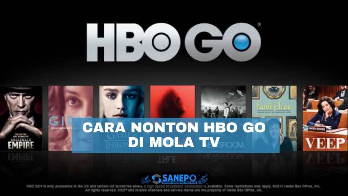 cara nonton hbo go di mola tv