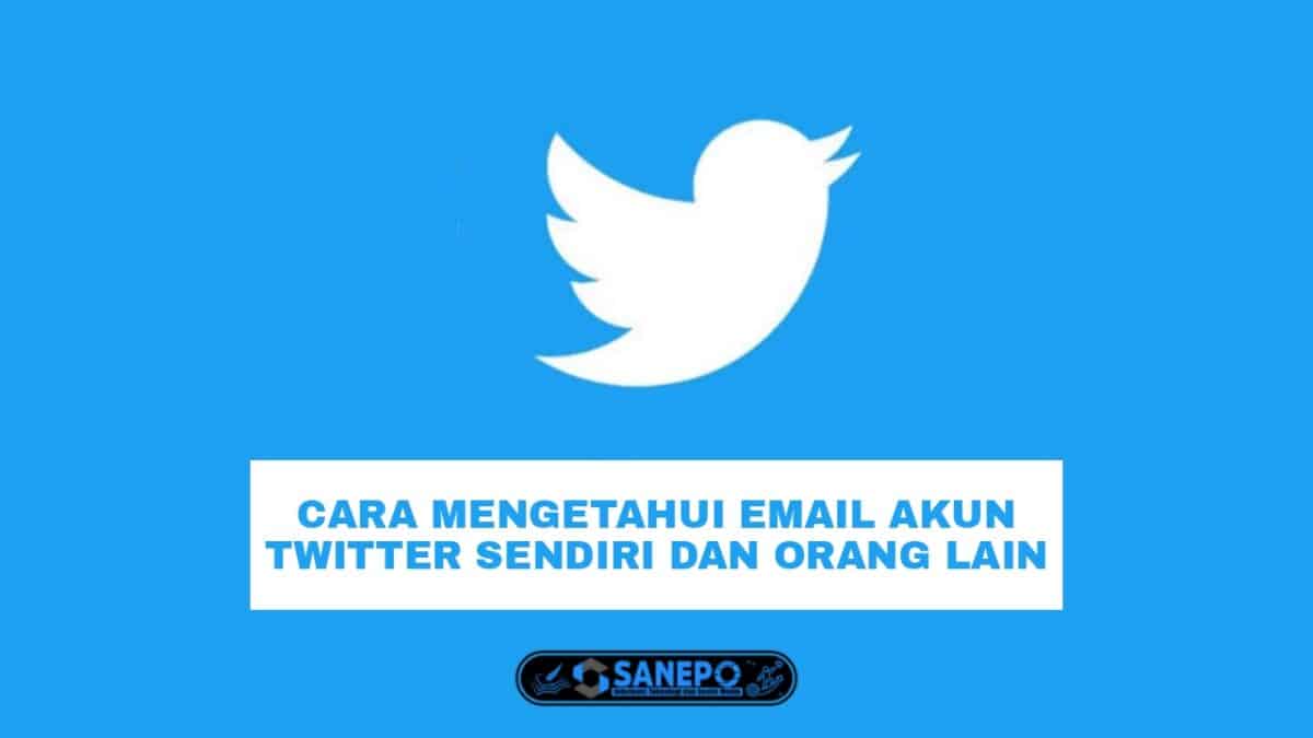 cara melihat email twitter
