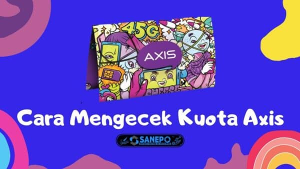 4 Cara Mengecek Kuota Axis Paling Mudah Terbaru