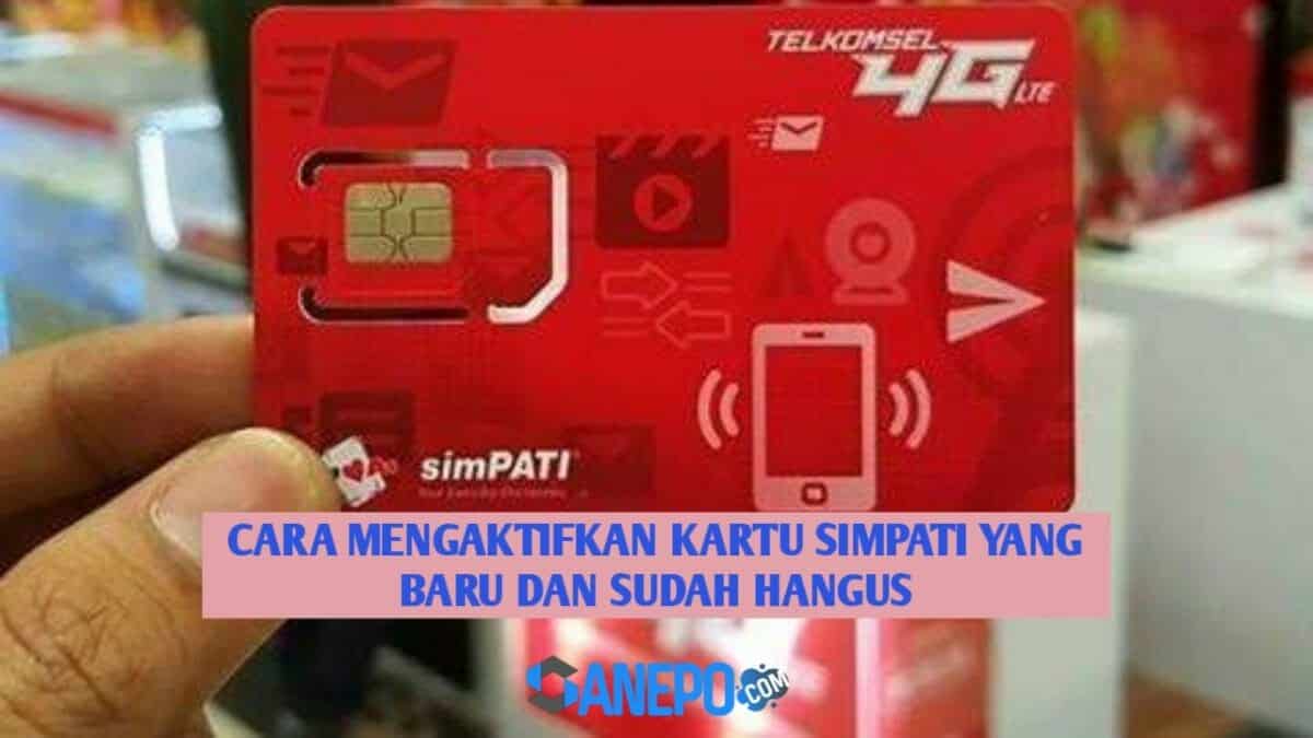 Cara Aktifkan Kartu Simpati Baru Ataupun Kartu Yang Sudah Hangus Paling Mudah