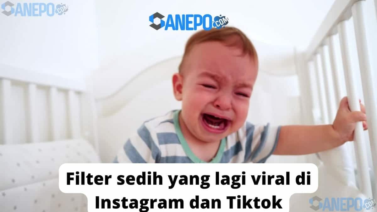 Cara Menggunakan Filter Sedih yang Lagi Viral di Instagram dan Tiktok