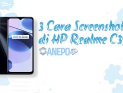3 Cara Screenshot di HP Realme C35, Bisa Pakai Tombol dan Tidak Pakai Tombol