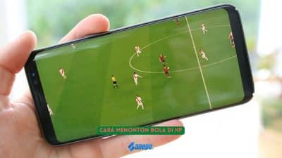 3 Cara Menonton Bola di HP Secara Gratis dan Berbayar