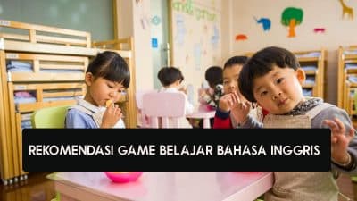3 Rekomendasi Game Belajar Bahasa Inggris, Cocok untuk Anak dan Terbaru 2022