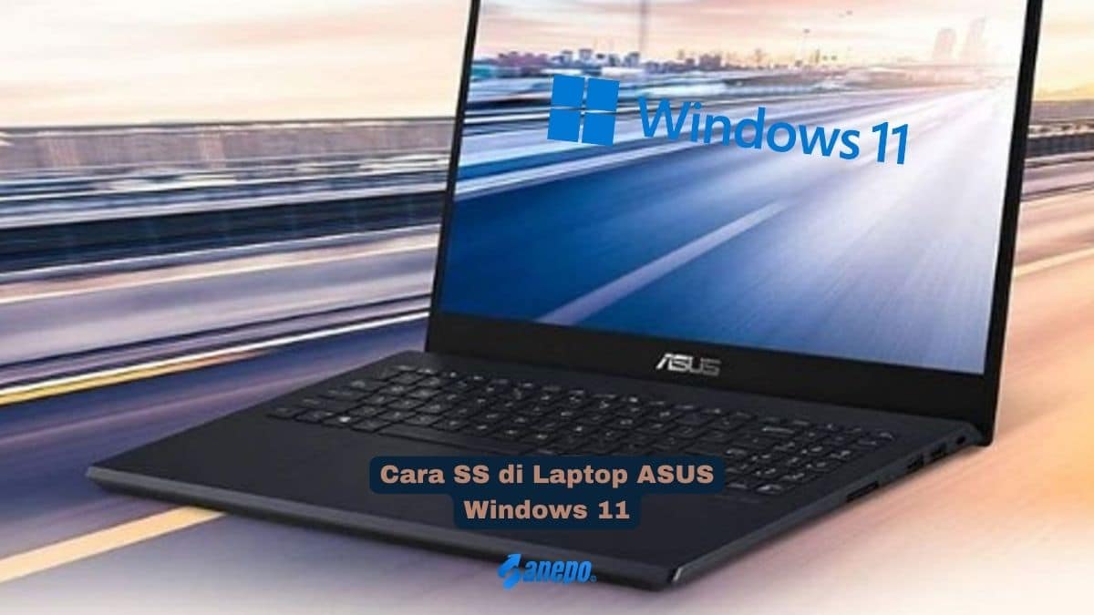 Cara SS di Laptop Asus Windows 11