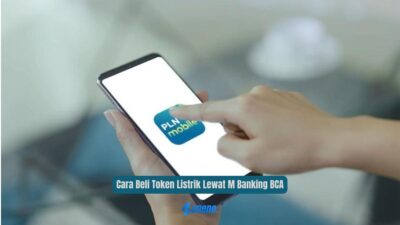 Cara Beli Token Listrik Lewat M Banking BCA