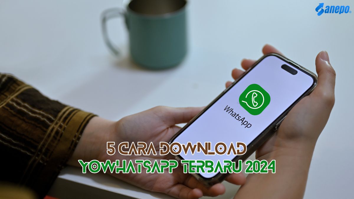 5 Cara Download YoWhatsApp Terbaru 2024