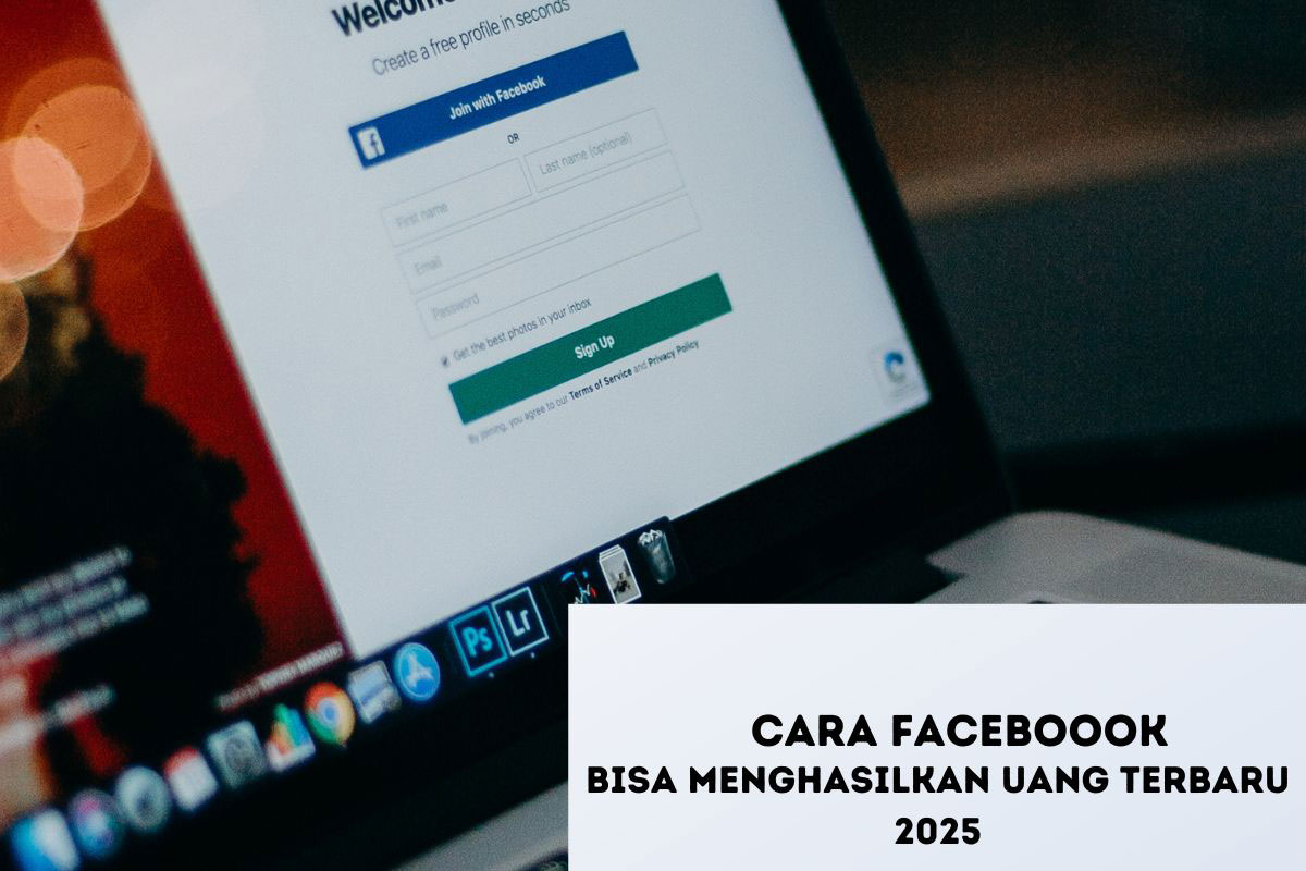 cara facebook bisamenghasilkan uang terbaru 2025