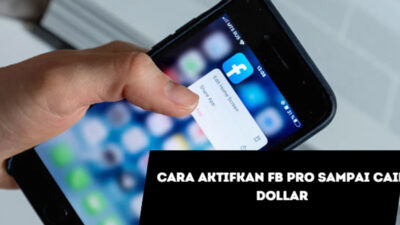 cara aktifkan FB pro sampai cair Dollar