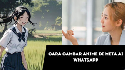 Cara Buat Gambar Anime di Meta AI Whatsapp, Mudah dan Tak Perlu Aplikasi Tambahan