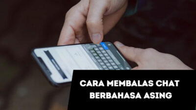 cara membalas chat berbahasa asing