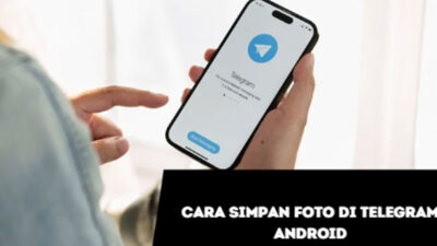 Cara Simpan Foto di Telegram Android