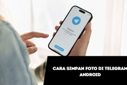 Cara Simpan Foto di Telegram Android